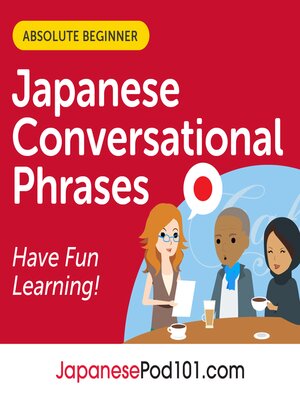 cover image of Conversational Phrases Japanese Audiobook, Level 1